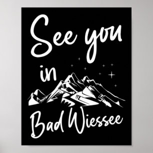 See You In D Wiessee Germany Vacation Ski Poster