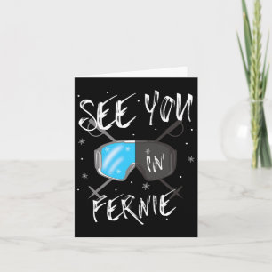 See You In Fernie Canada Vacation Ski Goggles Card