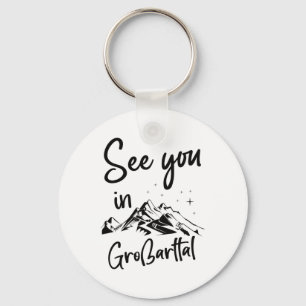 See You In Großarltal Sheimerburger Land Austria V Key Ring