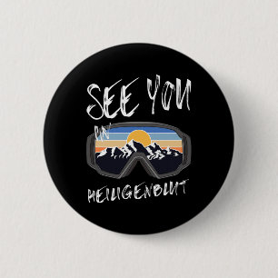 See You In Heiligenblut Kärnten Vacation Ski Goggl 6 Cm Round Badge