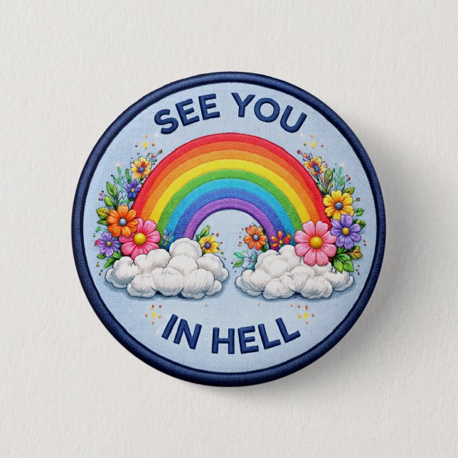 See You In Hell 6 Cm Round Badge (Front)