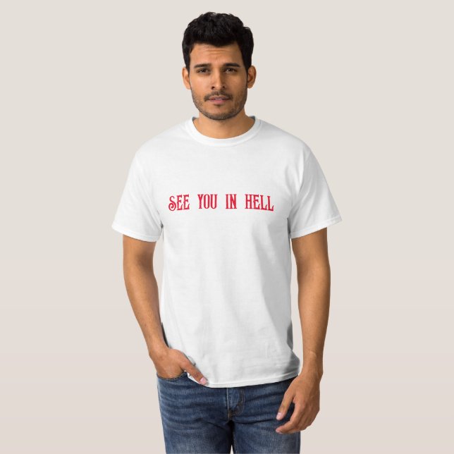 See You in Hell Halloween T-Shirt (Front Full)