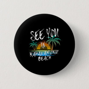See You In Kahanamoku Beach Retro Vintage Oahu Sur 6 Cm Round Badge