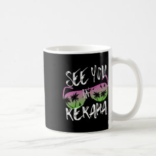 See You In Kekaha Retro Sungles Vintage Kaua'i Sur Coffee Mug