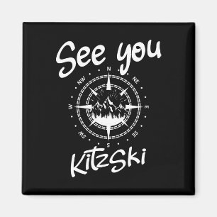 See You In Kitzski Tyrol Comp Ski Austria Vacation Magnet