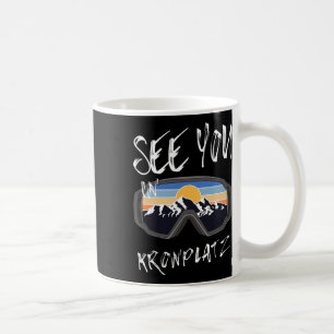 See You In Kronplatz Hiking Italy Vacation Ski Gog Coffee Mug
