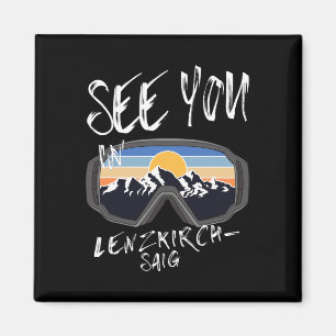 See You In Lenzkirch-saig Germany Vacation Ski Gog Magnet