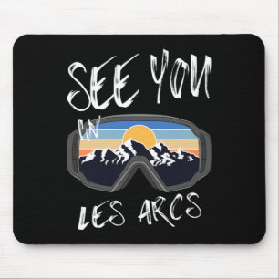 See You In Les Arcs France Hiking Vacation Ski  Mouse Pad