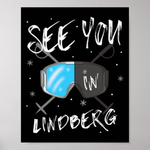 See You In Lindberg Germany Vacation Ski Goggles Poster