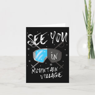 See You In Mountain Village Colorado Vacation Ski Card