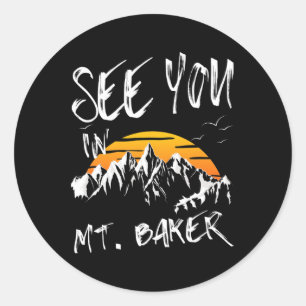 See You In Mt. Baker Usa Vacation Ski 1 Classic Round Sticker