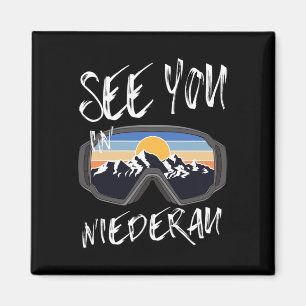 See You In Niederau Tyrol Vacation Ski Goggles Magnet