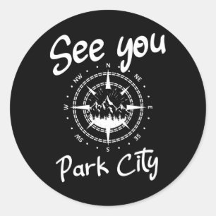 See You In Park City Usa Vacation Ski Hiking Comp Classic Round Sticker