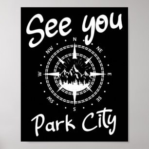 See You In Park City Usa Vacation Ski Hiking Comp Poster