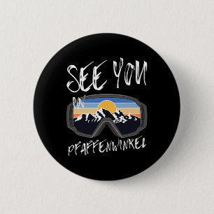 See You In Pfaffenwinkel Hiking Vacation Ski Goggl 6 Cm Round Badge