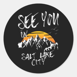 See You In Salt Lake City Usa Vacation Ski Hiking Classic Round Sticker