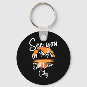 See You In Salt Lake City Usa Vacation Ski Hiking  Key Ring