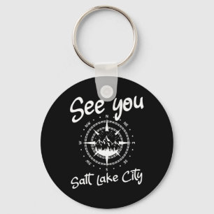 See You In Salt Lake City Usa Vacation Ski Hiking  Key Ring