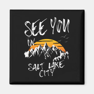 See You In Salt Lake City Usa Vacation Ski Hiking Magnet