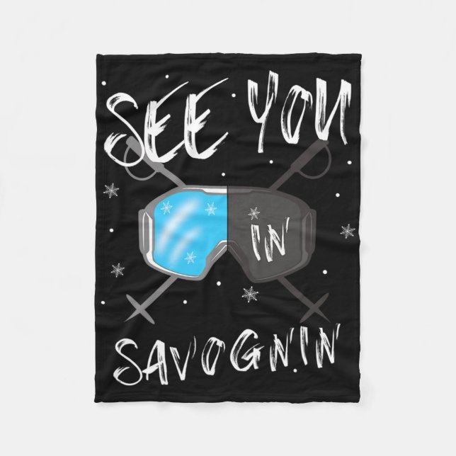 See You In Savognin Switzerland Hiking Vacation Sk Fleece Blanket (Front)