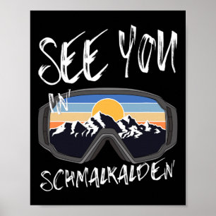 See You In Schmalkalden Germany Vacation Ski Goggl Poster