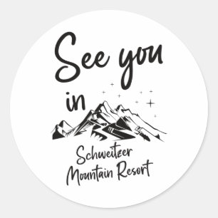 See You In Schweitzer Mountain Resort Hiking Vacat Classic Round Sticker