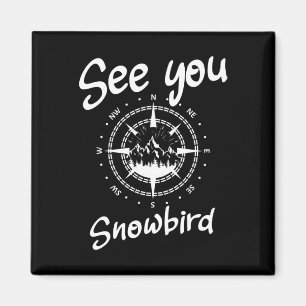 See You In Snowbird Usa Vacation Ski Comp  Magnet