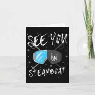 See You In Steamboat Usa Vacation Ski Goggles Card