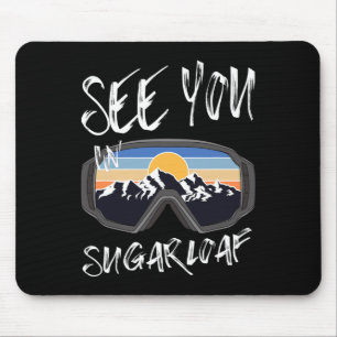 See You In Sugarloaf Usa Vacation Ski Goggles Mouse Pad