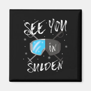 See You In Sulden Hiking Italy Vacation Ski Goggle Magnet