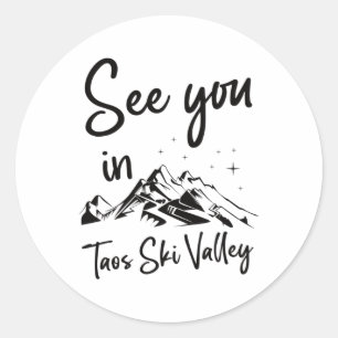 See You In Taos Ski Valley Usa Hiking Vacation Ski Classic Round Sticker