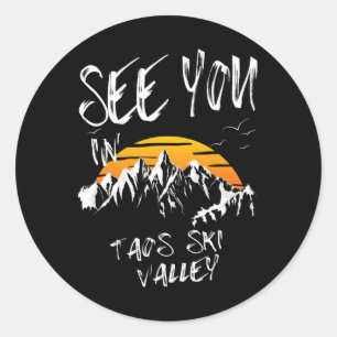 See You In Taos Ski Valley Usa Hiking Vacation Ski Classic Round Sticker
