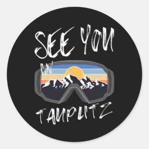 See You In Tauplitz Steiermark Vacation Ski Goggle Classic Round Sticker