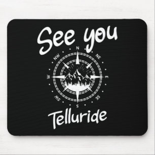 See You In Telluride Usa Vacation Ski Comp  Mouse Pad