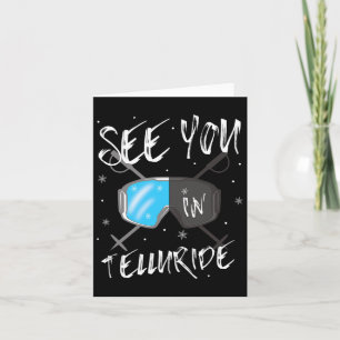 See You In Telluride Usa Vacation Ski Goggles Card