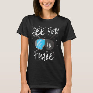 See You In Thale Germany Vacation Ski Goggles T-Shirt