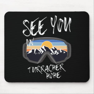 See You In Turracher Höhe Kärnten Vacation Ski Gog Mouse Pad