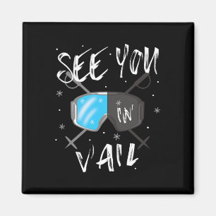 See You In Vail Usa Hiking Vacation Ski Goggles Magnet