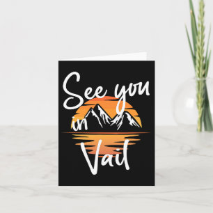 See You In Vail Usa Vacation Ski Hiking 1  Card