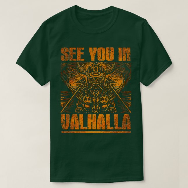 See you in Valhalla 2 T-Shirt (Design Front)