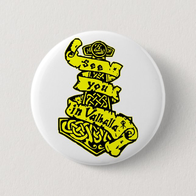 See You In Valhalla  #USAPatriotGraphics  © 6 Cm Round Badge (Front)