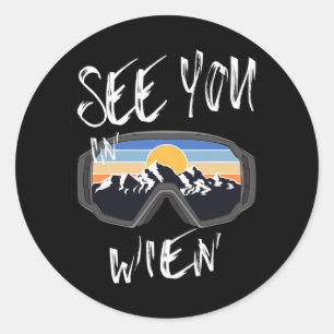 See You In Wien Vacation Ski Goggles Classic Round Sticker