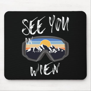 See You In Wien Vacation Ski Goggles Mouse Pad