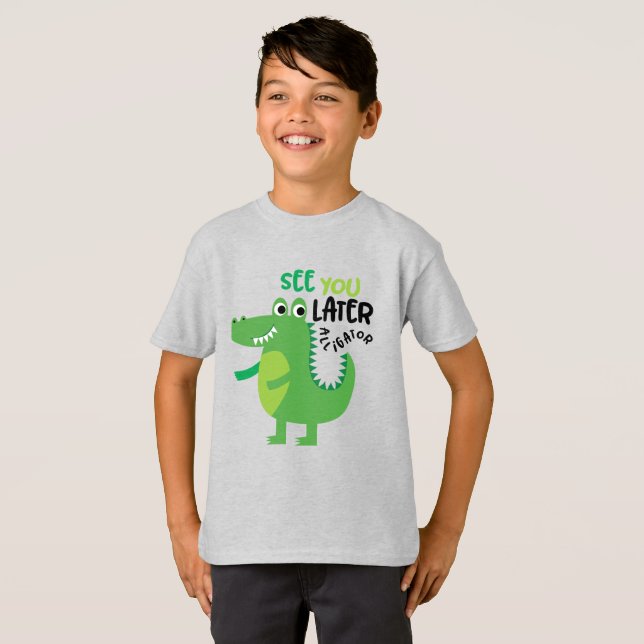 See You Later Alligator Boy's T-Shirt (Front Full)