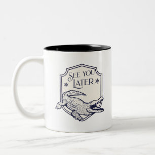 See You Later Alligator Two-Tone Coffee Mug