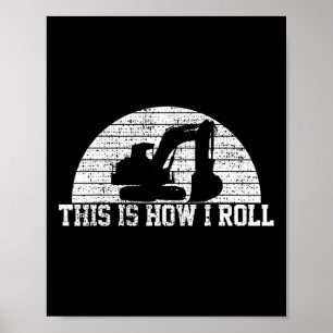 See You Later Excavator Construction Worker Gift  Poster