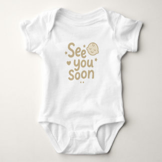See You Soon" Cute Neutral Baby Design Baby Bodysuit