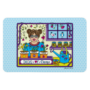 Seeds Of Change_Flexible Magnet 6"x4"