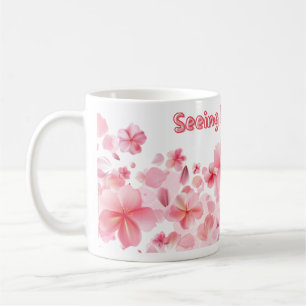 Seeing Life in Pink Mug, Positive Quote Coffee Mug