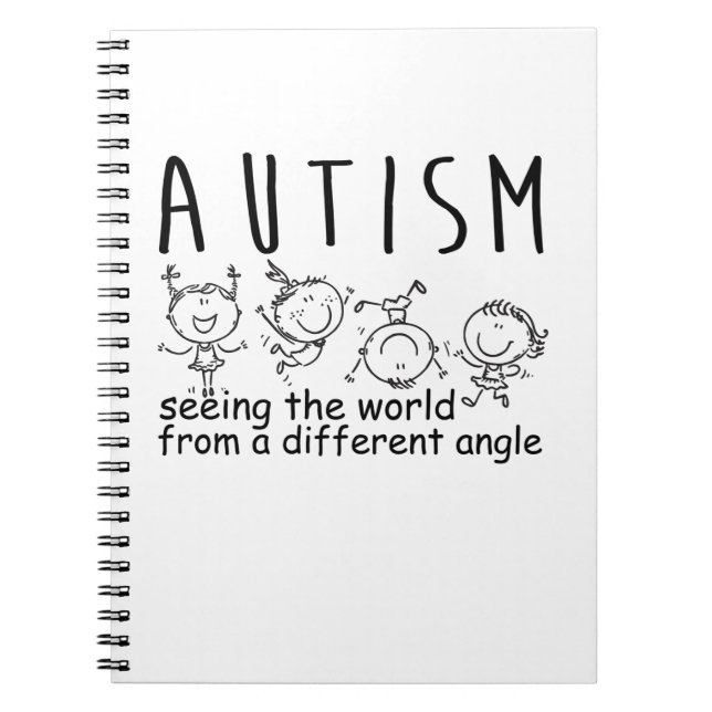 Seeing The World At A Different Angle Autism Notebook (Front)